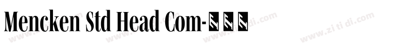 Mencken Std Head Com字体转换 Mencken Std Head Com字体转换